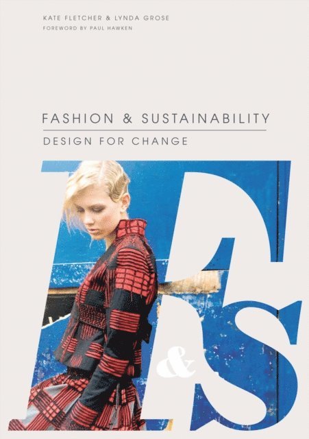 Lynda Grose, Kate Fletcher - Fashion & Sustainability, E-bok