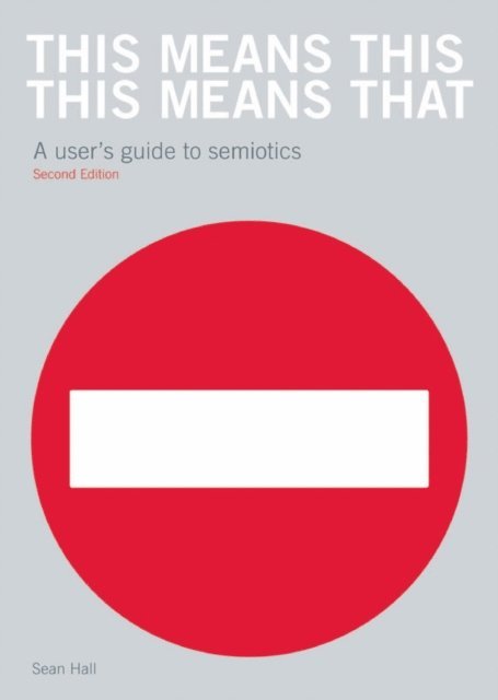 Sean Hall - This Means This, This Means That Second Edition, E-bok