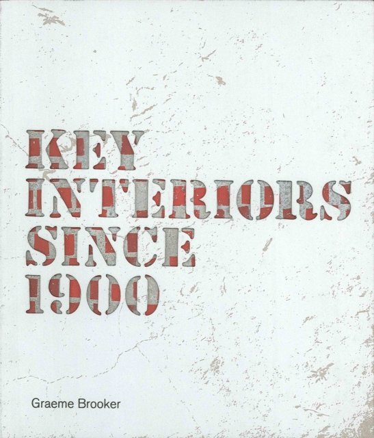 Graeme Brooker - Key Interiors since 1900, E-bok