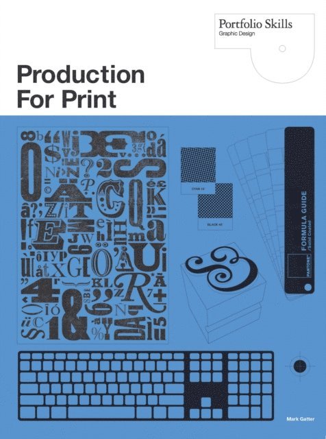 Mark Gatter - Production for Print, E-bok. Tillgänglighet: Lägg i varukorg