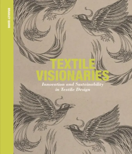 Bradley Quinn - Textile Visionaries, E-bok. Tillgänglighet: Lägg i varukorg