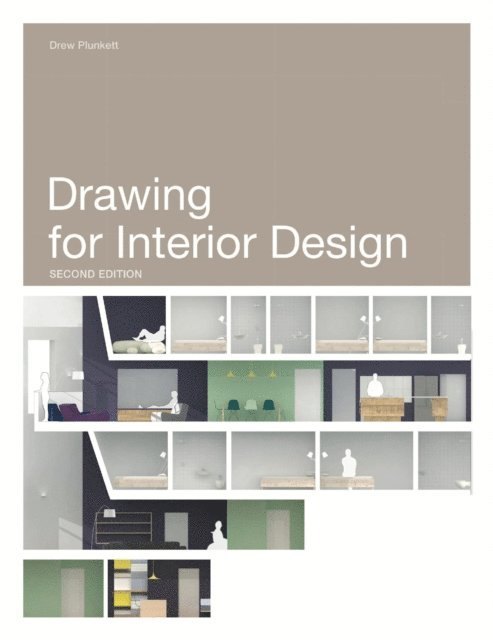 Drew Plunkett - Drawing for Interior Design Second Edition, E-bok