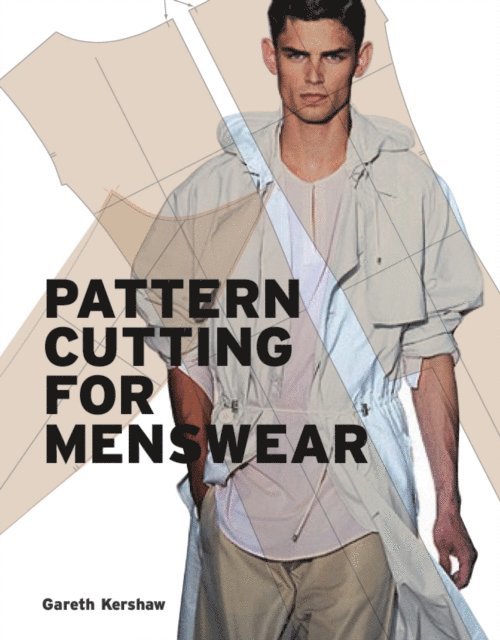 Gareth Kershaw - Pattern Cutting for Menswear, E-bok