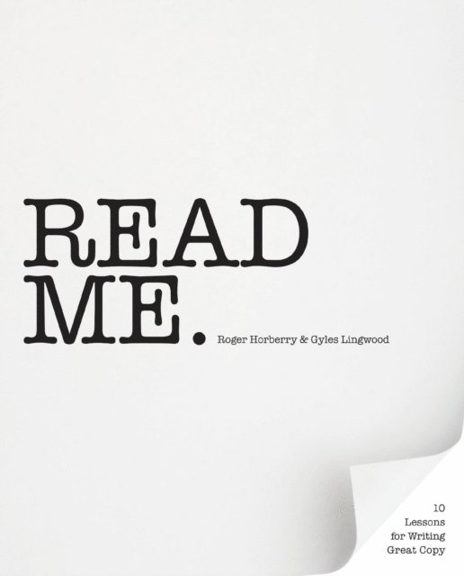 Roger Horberry, Gyles Lingwood - Read Me, E-bok