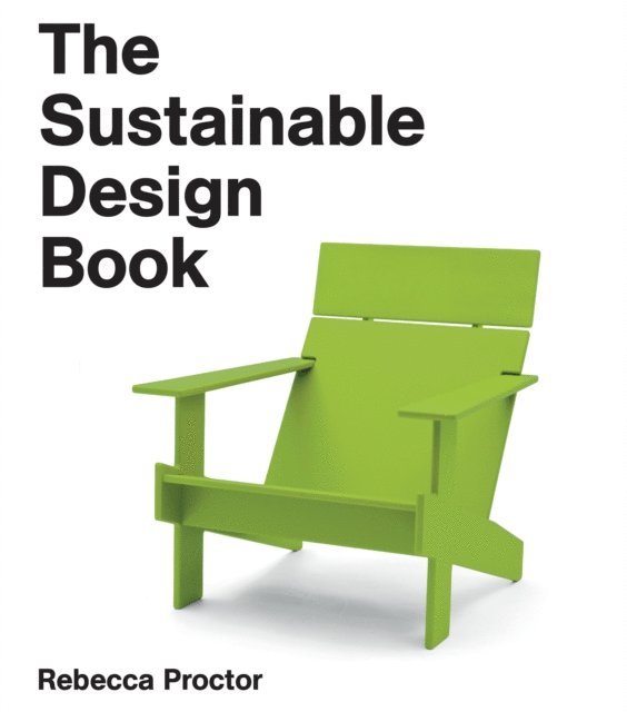 Rebecca Proctor - Sustainable Design Book, E-bok
