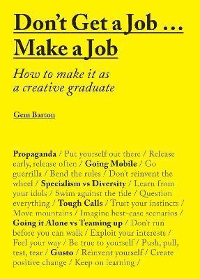 Gem Barton - Don't Get a Job...Make a Job, Häftad