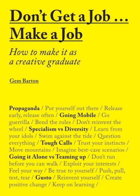 Gem Barton - Don't Get a Job...Make a Job, E-bok