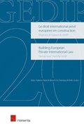 Building European Private International Law: Twenty Years' Work by GEDIP