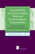 Accountability for Human Rights Violations by International Organisations