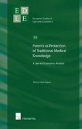 Patents as Protection of Traditional Medical Knowledge?