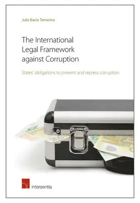 Julio Bacio Terracino - International Legal Framework Against Corruption, Häftad. Tillgänglighet: Lägg i varukorg