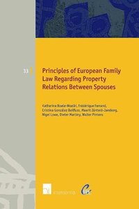 Principles of European Family Law Regarding Property Relations Between Spouses