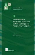 Towards a Better Assessment of Pain and Suffering Damages for Personal Injury Litigation
