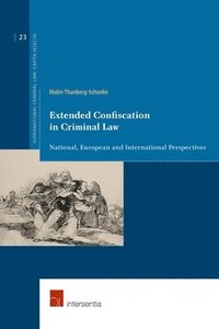 Extended Confiscation in Criminal Law