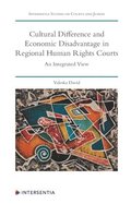 Cultural Difference and Economic Disadvantage in Regional Human Rights Courts