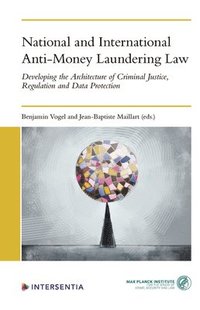 National and International Anti-Money Laundering Law