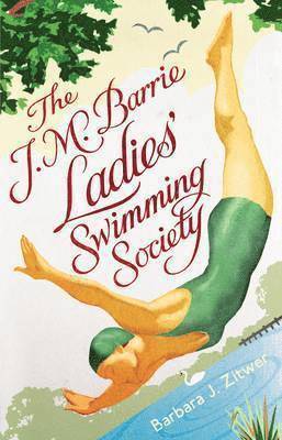 BARBARA J. ZITWER, Barbara Jane Zitwer - J.M. Barrie Ladies' Swimming Society, Häftad
