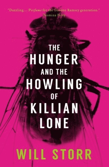 WILLIAM STORR, Will Storr - Hunger and the Howling of Killian Lone, E-bok