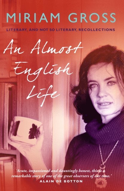 Miriam Gross - Almost English Life, E-bok