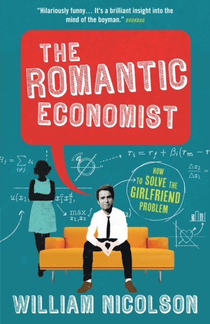 WILLIAM NICOLSON, Will Nicolson - Romantic Economist, E-bok