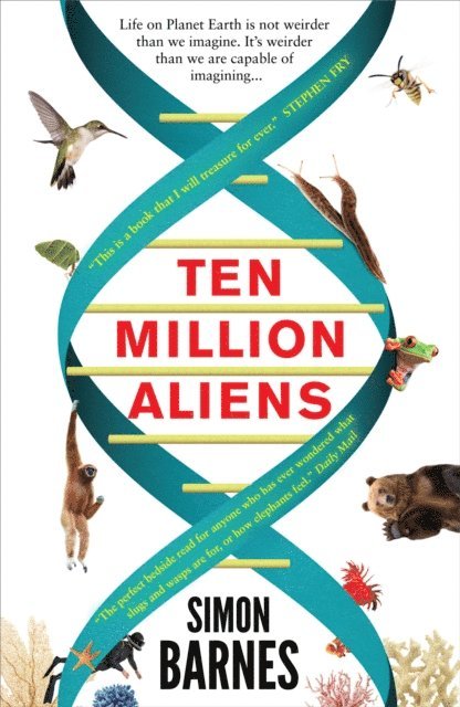 Simon Barnes - Ten Million Aliens, E-bok