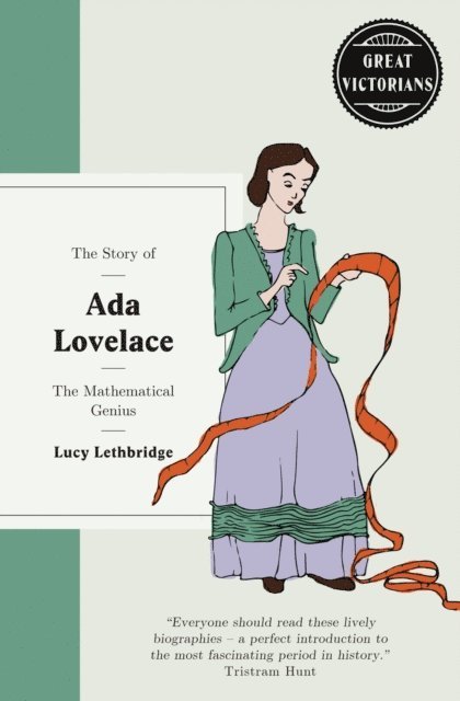 Lucy Lethbridge - Ada Lovelace, E-bok