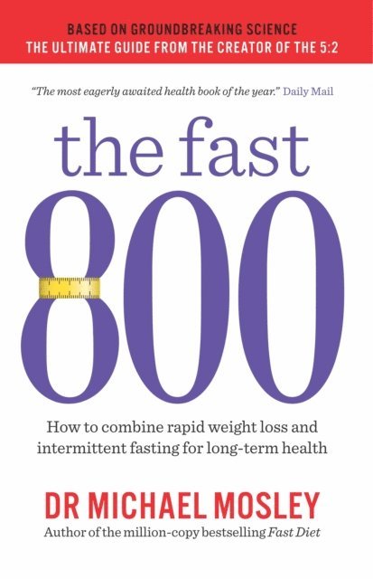 Dr Michael Mosley - Fast 800, E-bok