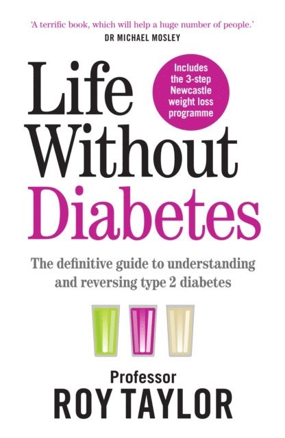 Professor Roy Taylor - Life Without Diabetes, E-bok. Tillgänglighet: Lägg i varukorg