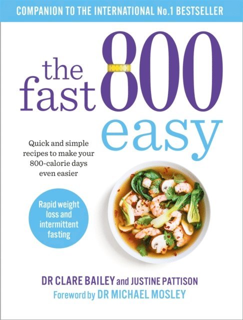 Justine Pattison, Dr Clare Bailey Mosley - Fast 800 Easy, E-bok