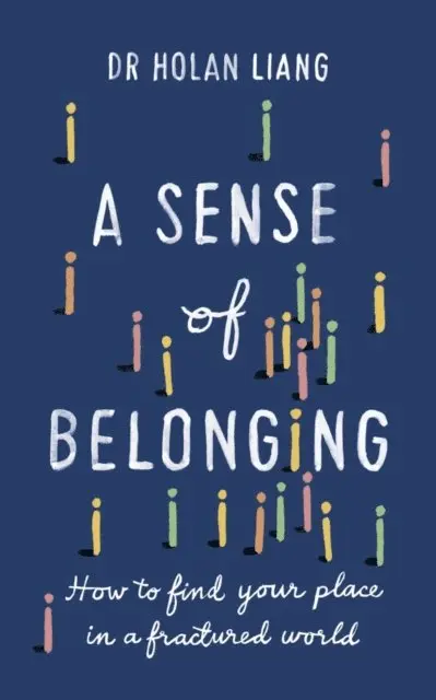 Dr Holan Liang - Sense of Belonging, E-bok. Tillgänglighet: Lägg i varukorg