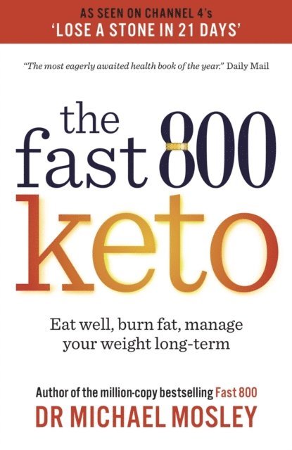 Dr Michael Mosley - Fast 800 Keto, E-bok