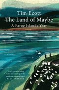 Land of Maybe