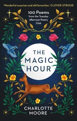 Charlotte Moore - Magic Hour, Häftad. Tillgänglighet: Lägg i varukorg