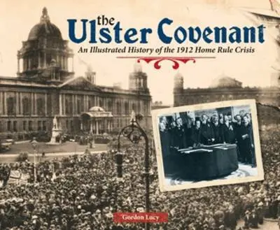 Gordon Lucy - Ulster Covenant, Häftad. Tillgänglighet: Lägg i varukorg
