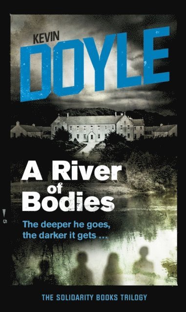 Kevin Doyle - River of Bodies, E-bok