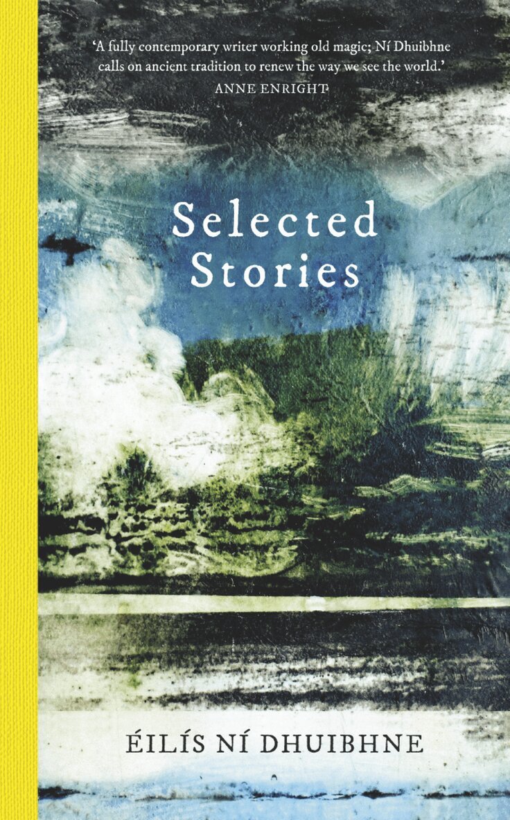 Éilís Ní Dhuibhne - Selected Stories, Häftad