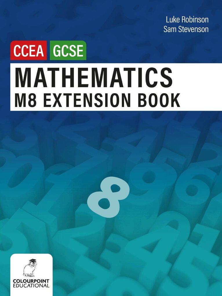 Luke Robinson, Sam Stevenson - Mathematics M8 Extension Book for CCEA GCSE Level, Häftad. Tillgänglighet: Lägg i varukorg