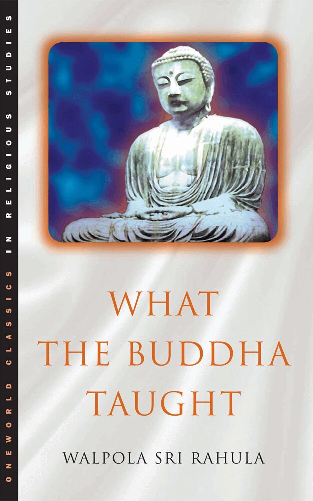 Walpola Rahula - What the Buddha Taught, E-bok