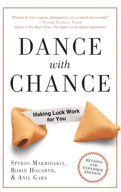 Anil Gaba, Robin M. Hogarth, Spyros G. Makridakis - Dance With Chance, E-bok