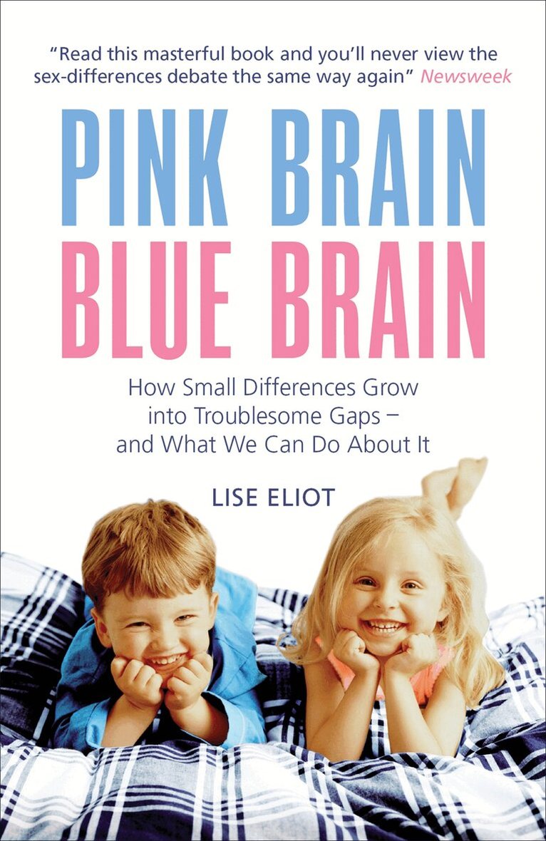 Lise Eliot - Pink Brain, Blue Brain, E-bok