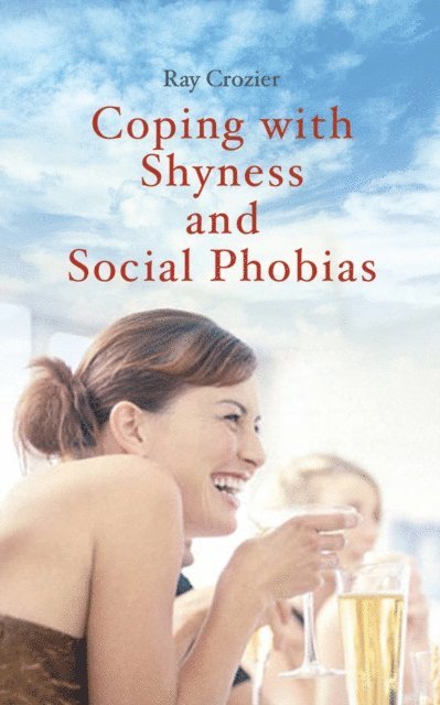 Lynn E. Alden, Ray Crozier - Coping with Shyness and Social Phobias, E-bok