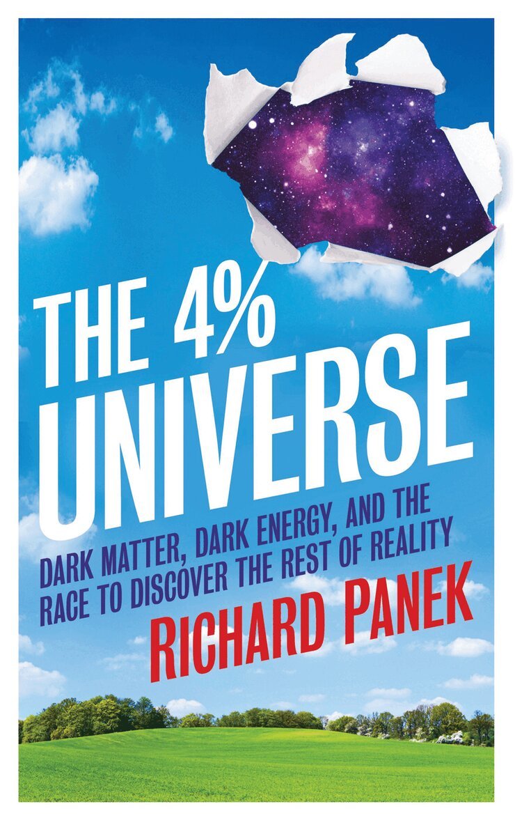 Richard Panek - 4-Percent Universe, E-bok
