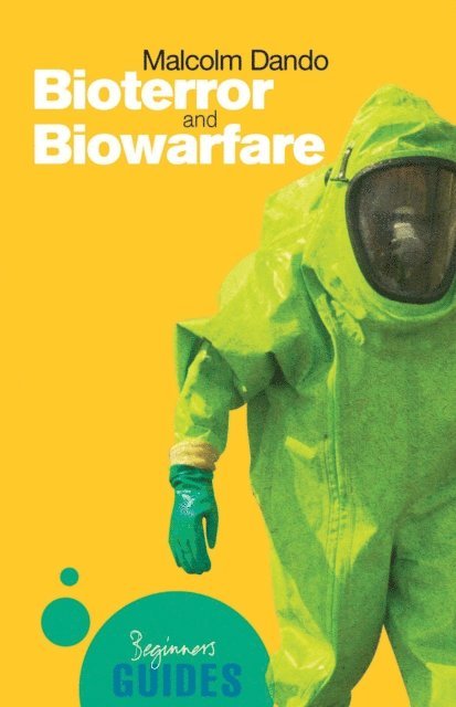 Malcolm R. Dando - Bioterror and Biowarfare, E-bok