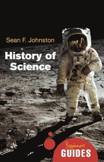 Sean F. Johnston - History of Science, E-bok
