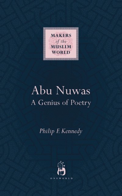 Philip F. Kennedy - Abu Nuwas, E-bok