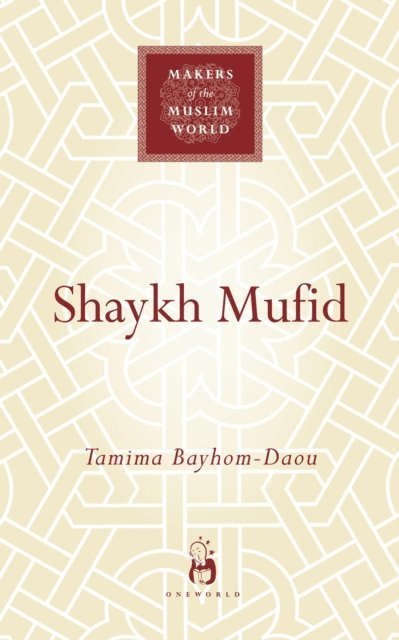 Tamima Bayhom-Daou - Shaykh Mufid, E-bok