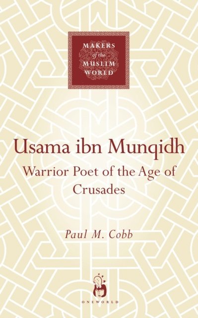 Paul M. Cobb - Usama ibn Munqidh, E-bok