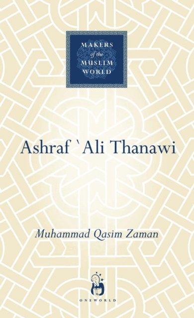 Muhammad Qasim Zaman - Ashraf Ali Thanawi, E-bok