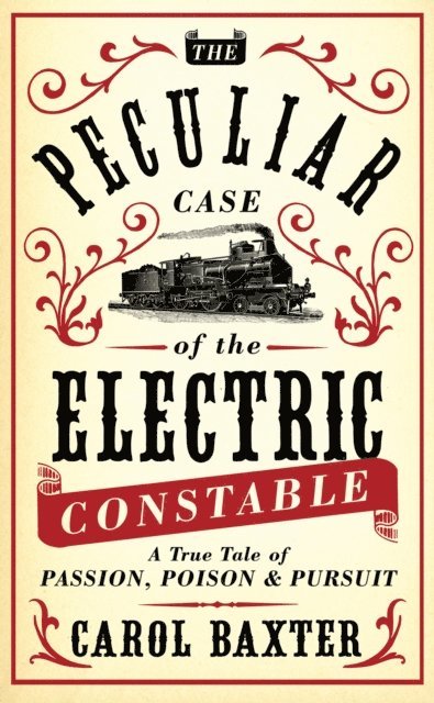 Carol Baxter - Peculiar Case of the Electric Constable, E-bok
