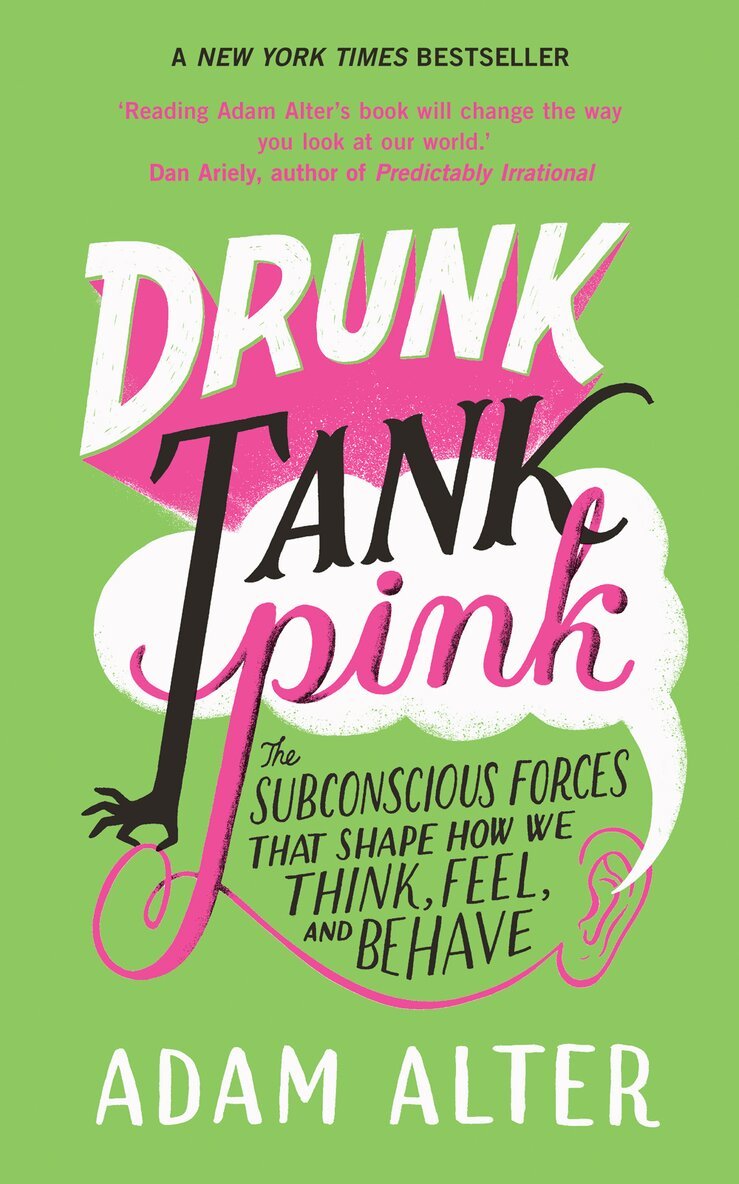 Adam Alter - Drunk Tank Pink, E-bok